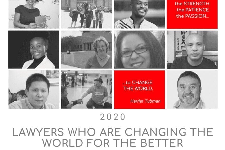 Lawyers Who Are Changing the World For the Better 2020