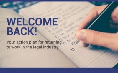 Ebook – Welcome Back! Your action plan for returning to work in the legal industry