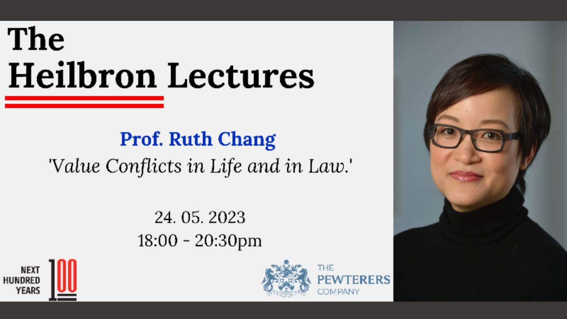 4th Heilbron Lecture Prof Ruth Chang Value